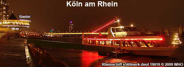 Weihnachtsfeier Köln Rhein, Schifffahrt ab Bastei.